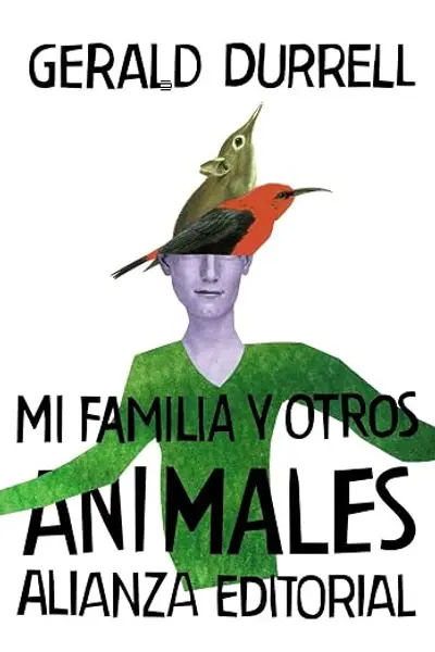 Mi familia y otros animales (El Libro De Bolsillo - Bibliotecas De Autor - Biblioteca Durrell)