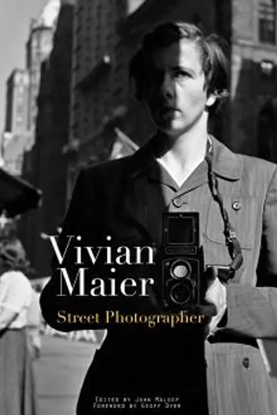 Vivian Maier: Street Photographer