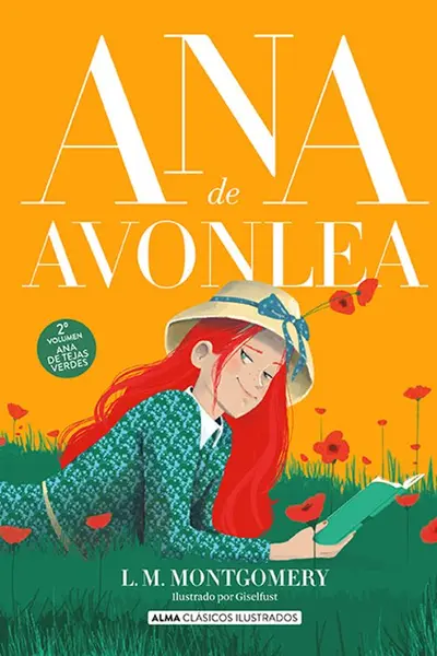 Ana la de Avonlea (Ana la de Tejas Verdes, #2)