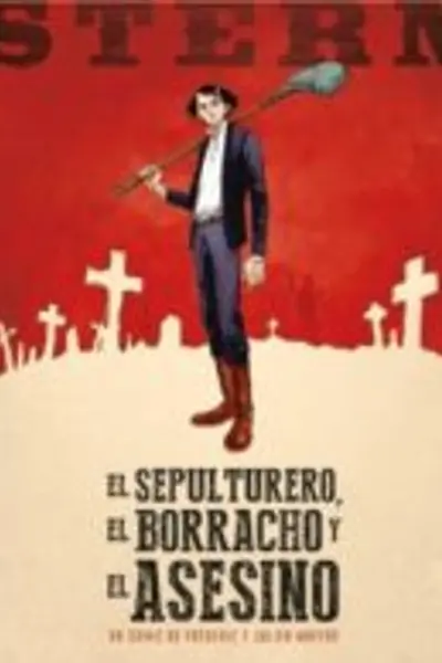 El sepulturero,  el borracho y el asesino