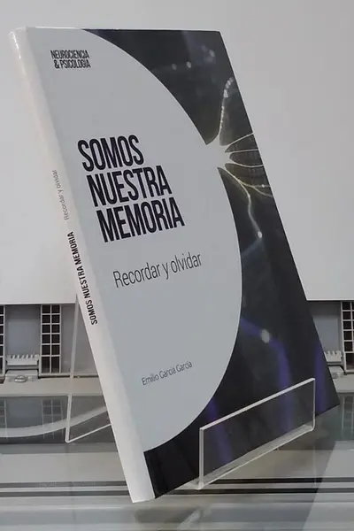 Somos nuestra memoria: Recordar y olvidar