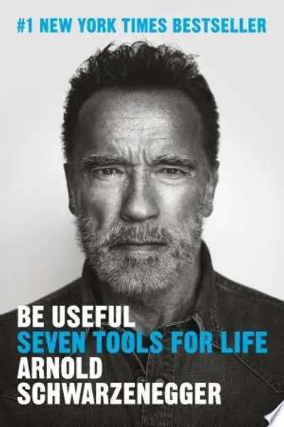 Be Useful: Seven Tools for Life