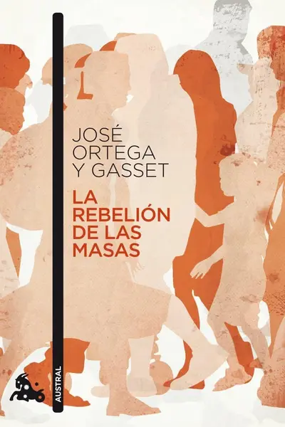 La Rebelión de las masas