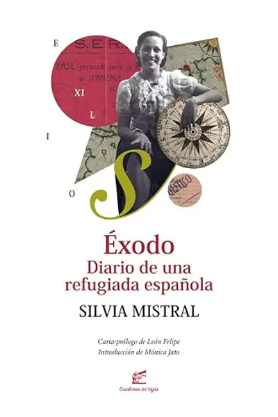 Éxodo. Diario de una refugiada española.