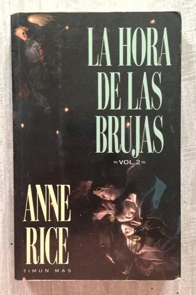 La hora de las brujas (Las brujas de Mayfair, #1)