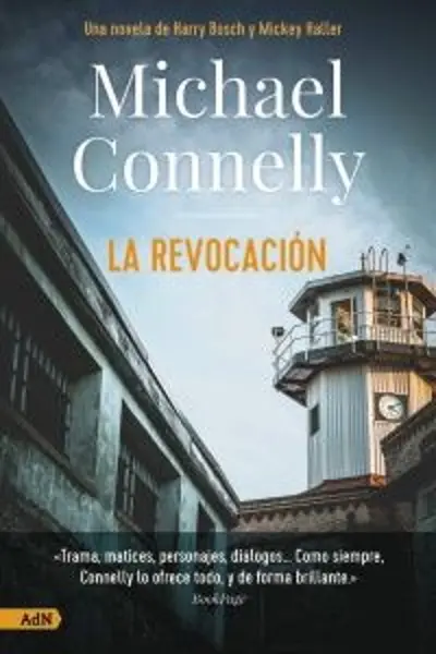 La revocación (The Lincoln Lawyer, #3; Harry Bosch Universe, #22)