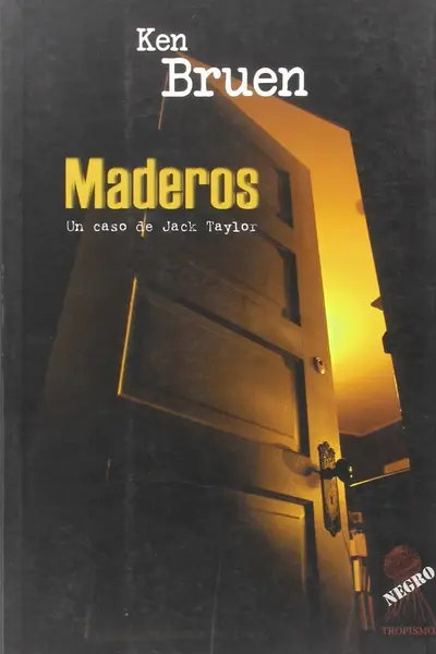 Maderos (Jack Taylor, #1)