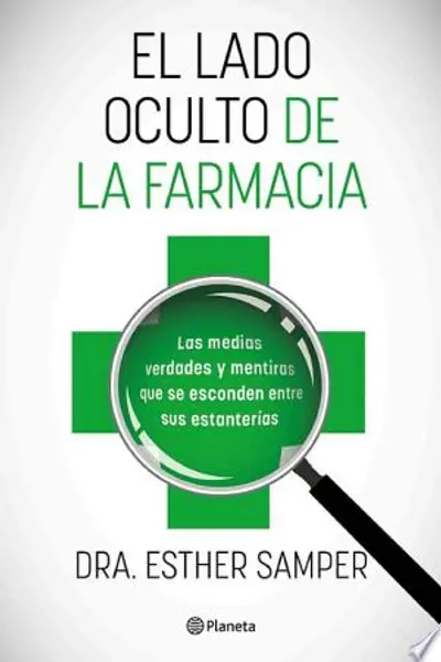 El lado oculto de la farmacia: Las medias verdades y mentiras que se esconden entre sus estanterías
