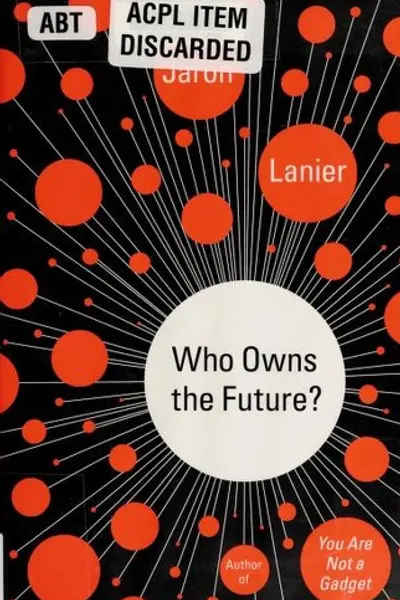 Who Owns the Future?