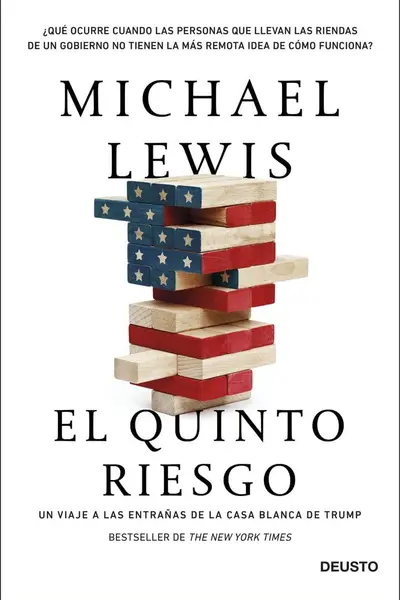 El quinto riesgo: Un viaje a las entrañas de la Casa Blanca de Trump