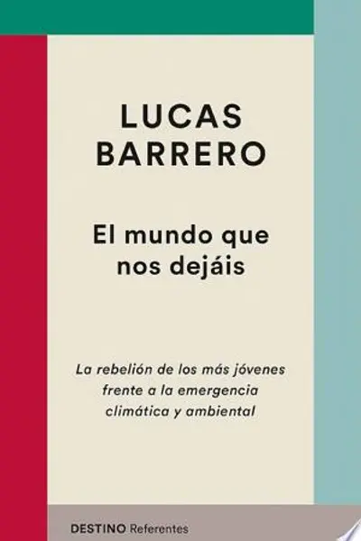 El mundo que nos dejáis