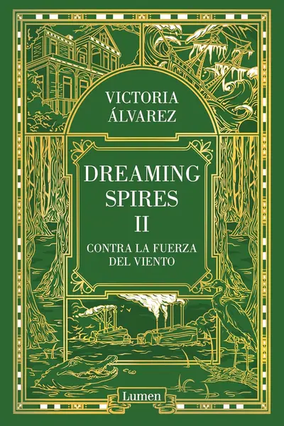 Contra la fuerza del viento (Ciclo de Dreaming Spires #2)