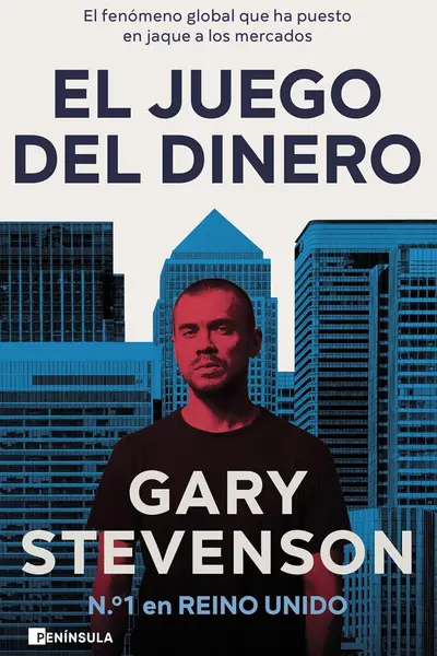 El juego del dinero: Un intruso en la cima del mundo