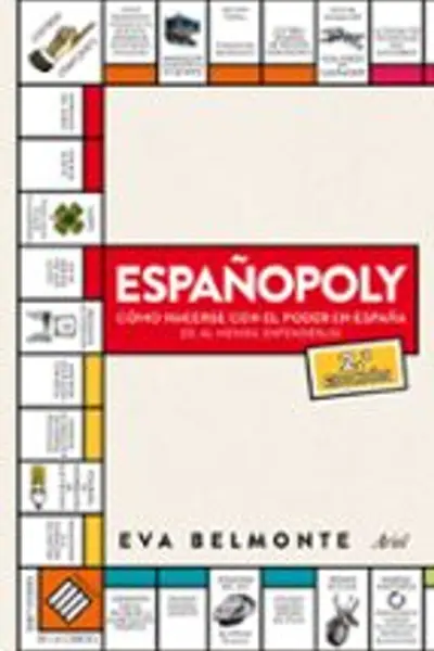 Españopoly: cómo hacerse con el poder en España
