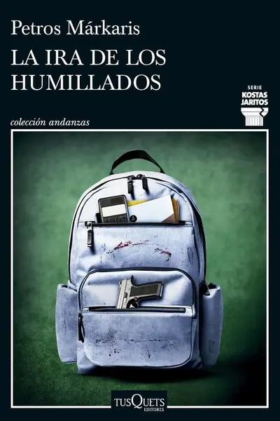 La ira de los humillados (Kostas Jaritos #16)