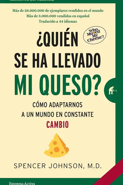 ¿Quién se ha llevado mi queso?