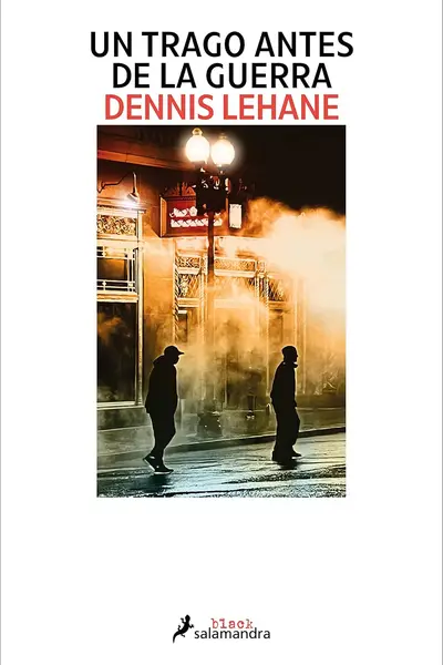 Un trago antes de la guerra (Kenzie & Gennaro, #1)
