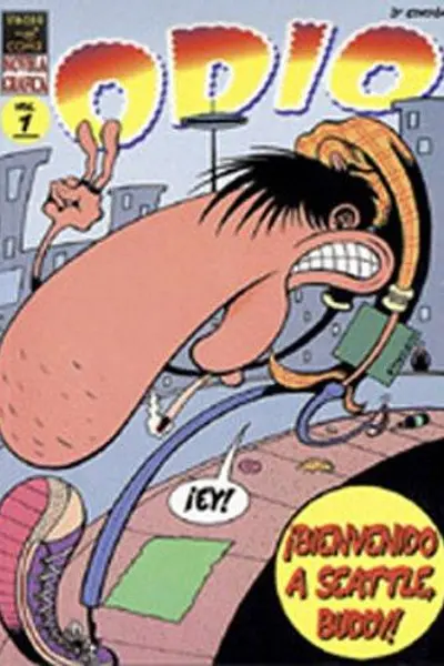 Odio vol. 1: Bienvenido a Seattle, Buddy!