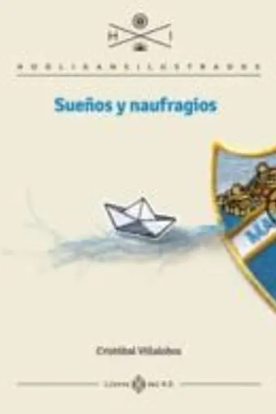 Sueños y naufrágios
