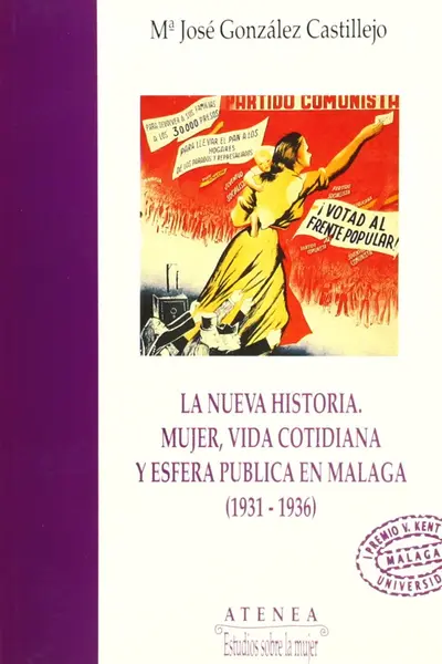 La nueva historia: mujer, vida cotidiana y esfera pública en Málaga