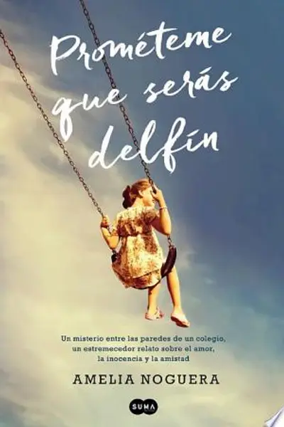 Prométeme que serás delfín