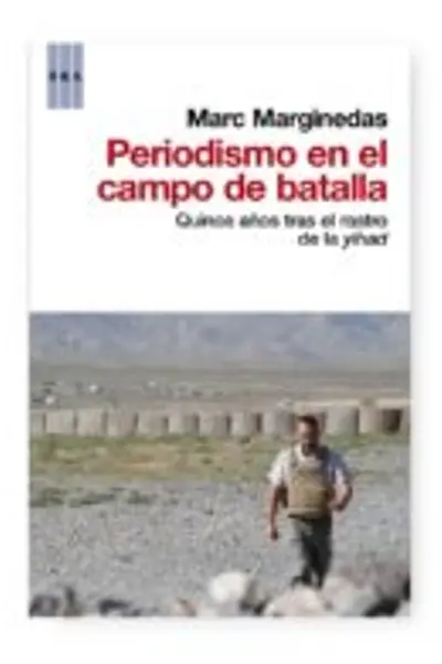 Periodismo en el campo de batalla