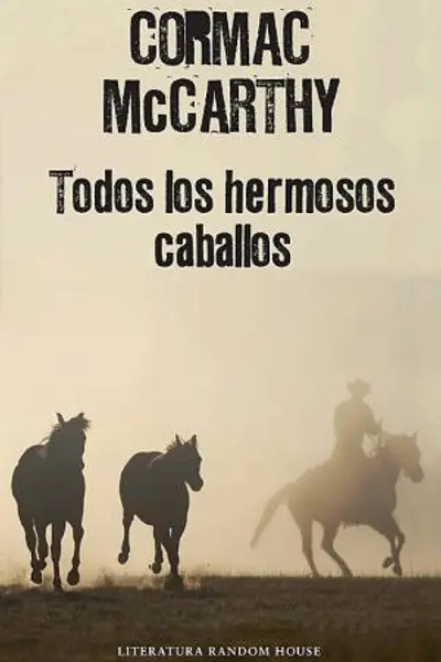 Todos los hermosos caballos