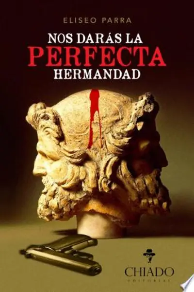 Nos darás la perfecta hermandad