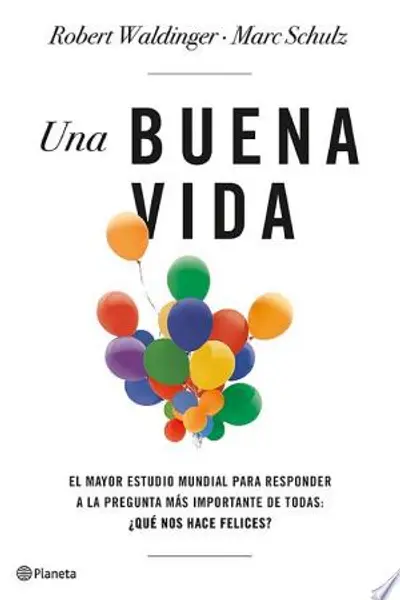 Una buena vida