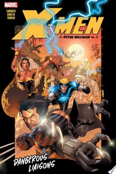 X-Men by Peter Milligan Vol. 1: Dangerous Liaisons