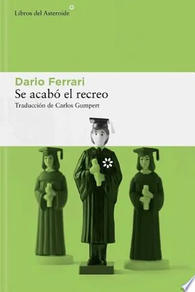 Se acabó el recreo