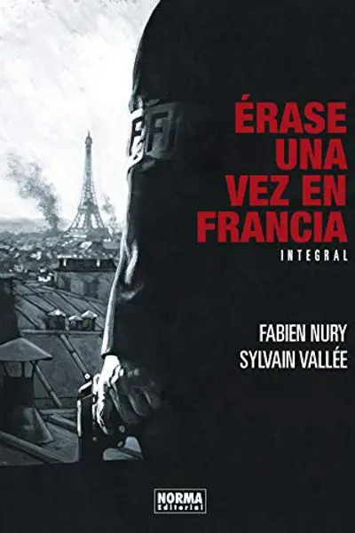 Érase una vez en Francia. Edición Integral