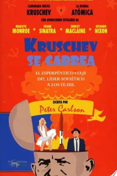 Kruschev se cabrea. El esperpéntico viaje del líder soviético a los EE.UU.