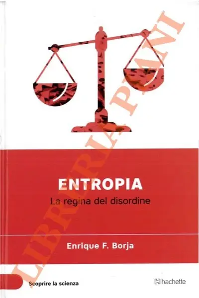 Entropia. La reina del desorden
