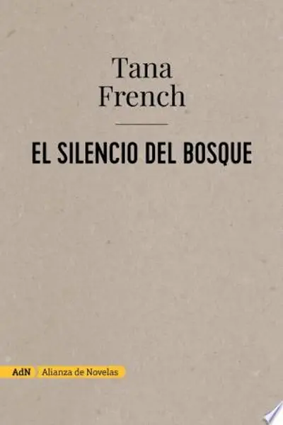 El silencio del bosque (Dublin Murder Squad #1)