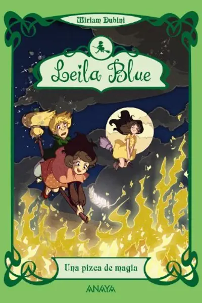 Una pizca de magia / A pinch of magic (Leila Blue)