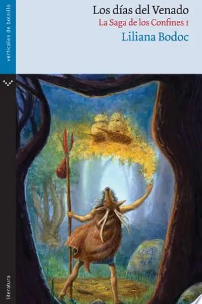 Los días del venado (La saga de los confines, #1)