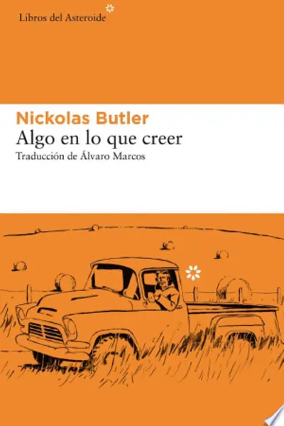 Algo en lo que creer