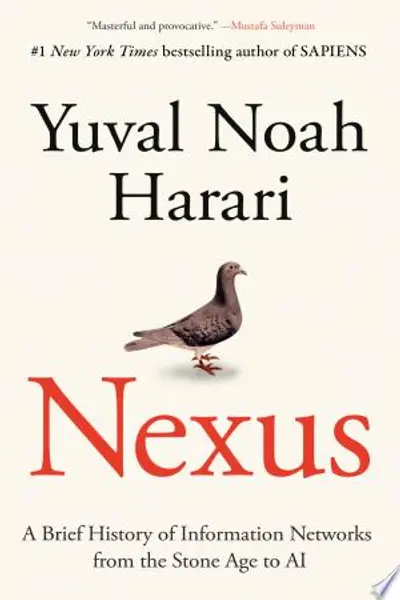 Nexus: Una breve historia de las redes de información desde la Edad de Piedra hasta la IA