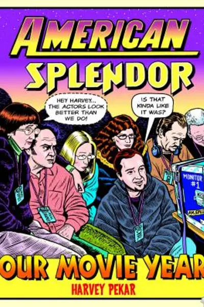 American Splendor: Our Movie Year