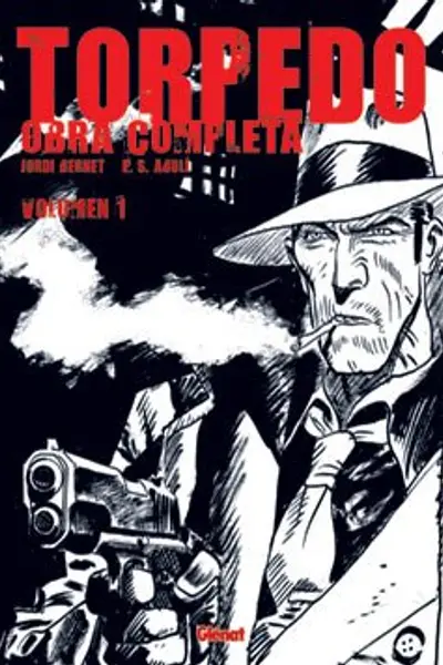 Torpedo. 1: Obra completa (Jordi Bernet) (Spanish Edition)