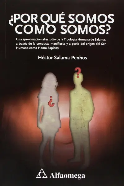 ¿Por qué somos como somos?