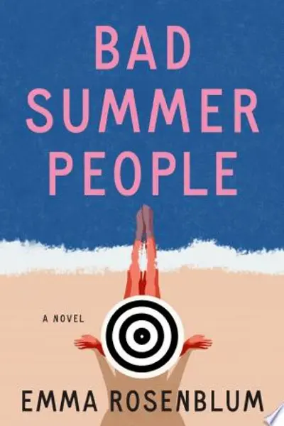 Bad Summer People