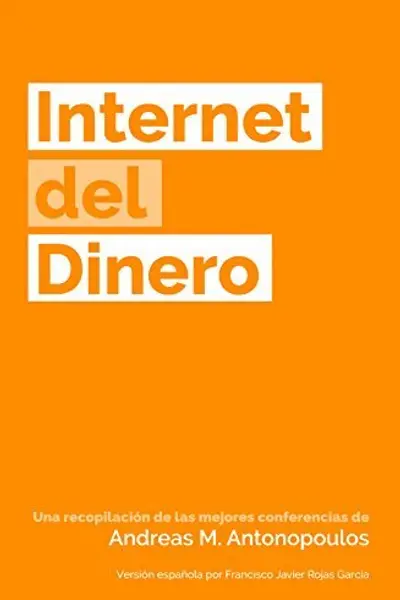 Internet del dinero (The Internet of money #1)
