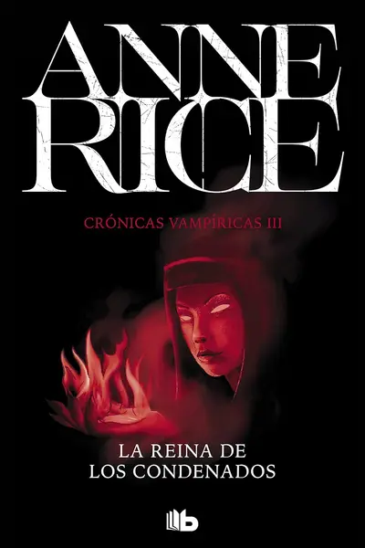 La reina de los condenados (Crónicas vampíricas, #3)