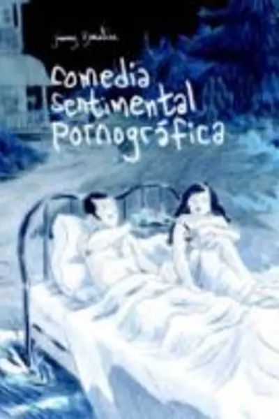 Comedia Sentimental Pornográfica