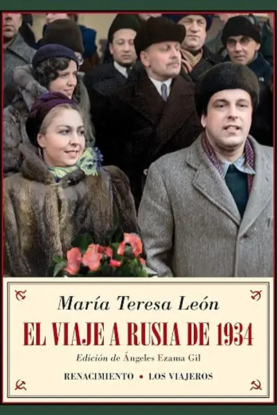 El viaje a Rusia de 1934: y otros recuerdos soviéticos: 41 (Los viajeros)