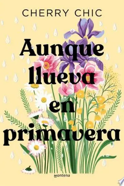 Aunque llueva en primavera