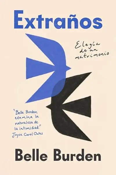 Extraños: Elegía de un matrimonio