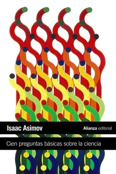 Cien preguntas básicas sobre la ciencia